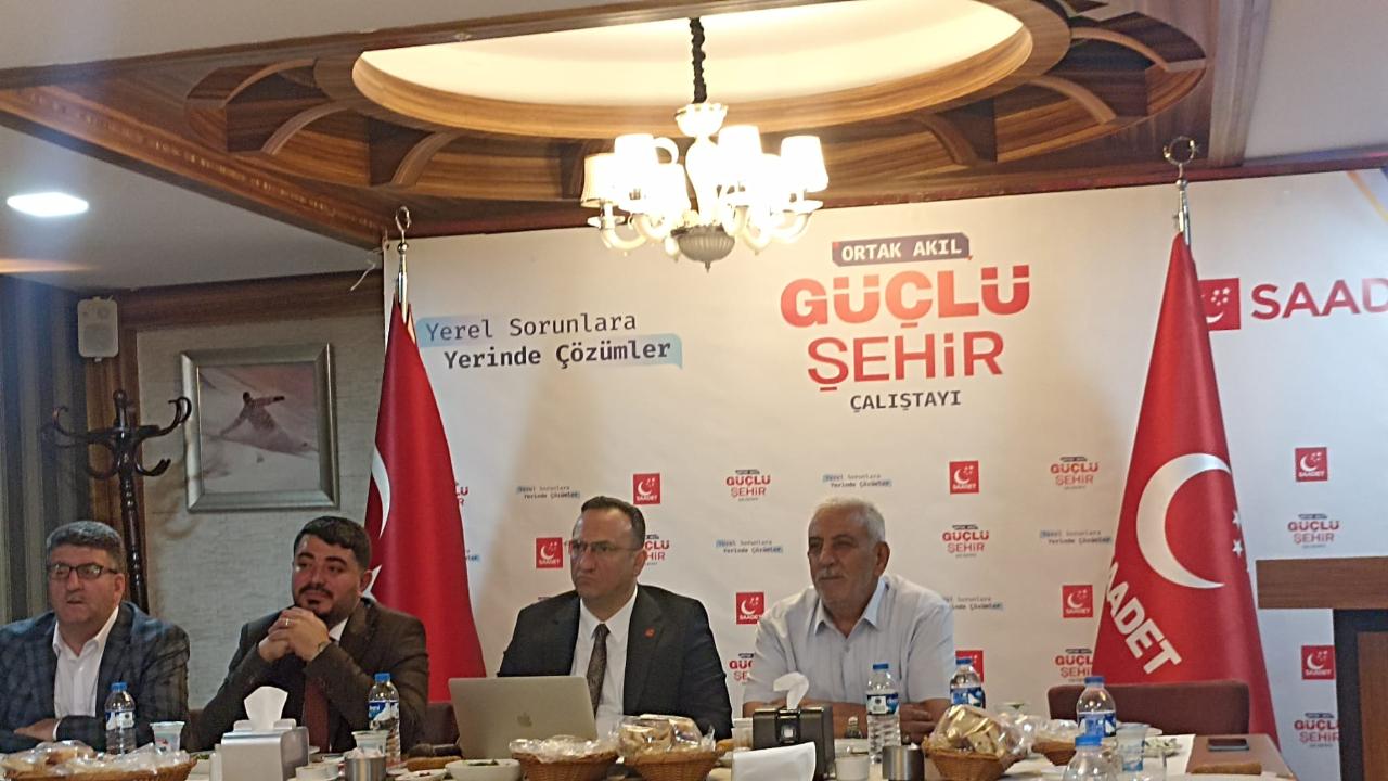 Erzurum'da Saadet Partisi'nden "Ortak Akıl Güçlü Şehir Çalıştayı"